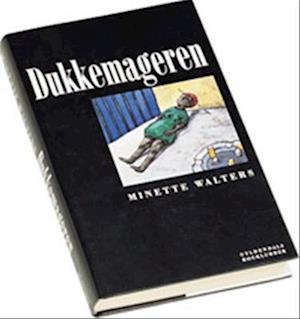 'Dukkemageren' - Brugt bog - Minette Walters