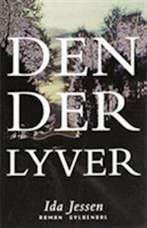'Den der lyver' - Brugt bog - Ida Jessen