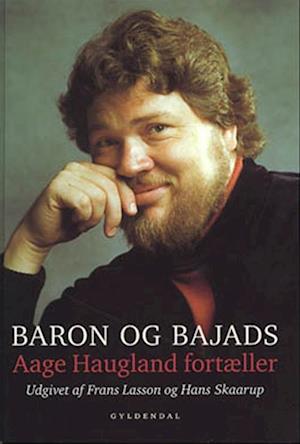 'Baron og bajads' - Brugt bog - Åge Haugland