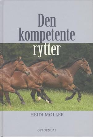 'Den kompetente rytter' - Brugt bog - Heidi Möller