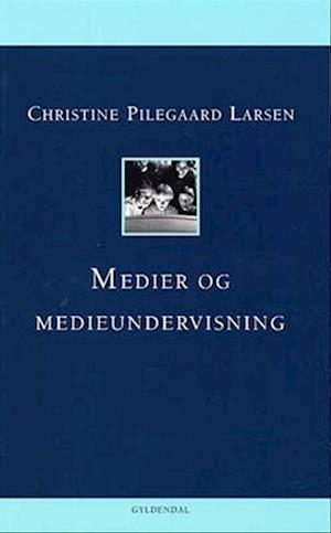 'Medier og medieundervisning' - Brugt bog - Birgitte Tufte - CBS, Carsten Jessen, Christine Pilegaard Larsen, Jesper Olesen, Malene Ringvad og P
