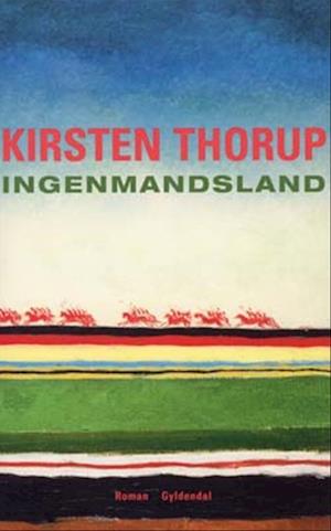 'Ingenmandsland' - Brugt bog - Kirsten Thorup