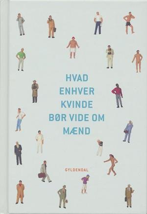 'Hvad enhver kvinde bør vide om mænd' - Brugt bog - Povl Erik Carstensen og Thomas Wivel