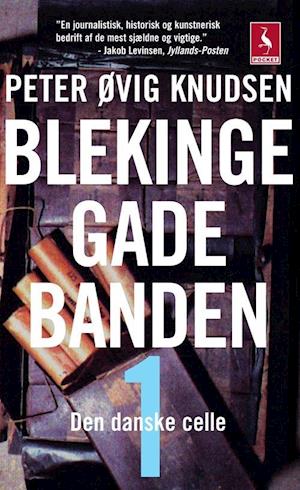 'Blekingegadebanden- Den danske celle' - Brugt bog - Peter Øvig Knudsen