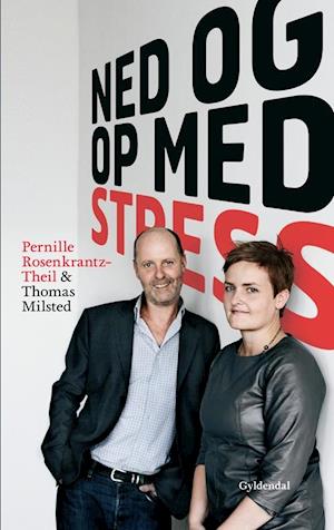 'Ned og op med stress' - Brugt bog - Pernille Rosenkrantz-Theil og Thomas Milsted