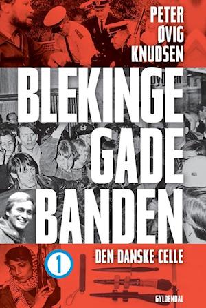 'Blekingegadebanden' - Brugt bog - Peter Øvig Knudsen