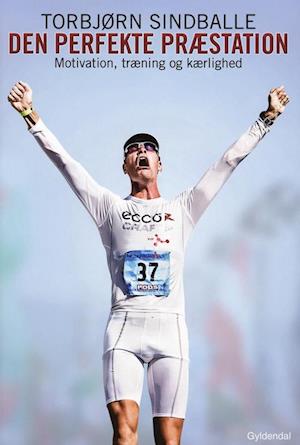 'Den perfekte præstation' - Brugt bog - Torbjørn Sindballe