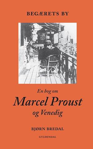 'Begærets by' - Brugt bog - Bjørn Bredal