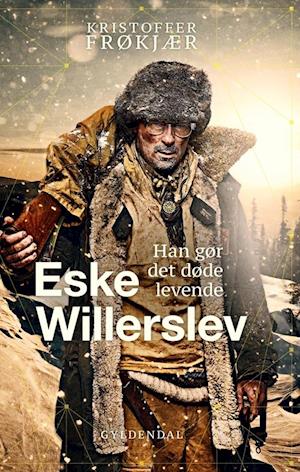 'Eske Willerslev' - Brugt bog - Eske Willerslev og Kristoffer Frøkjær