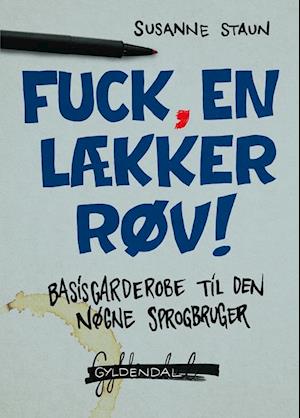 'Fuck, en lækker røv!' - Brugt bog - Susanne Staun
