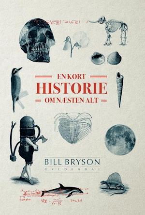 'En kort historie om næsten alt' - Brugt bog - Bill Bryson