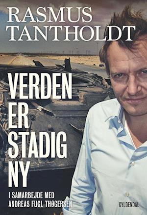'Verden er stadig ny' - Brugt bog - Andreas Fugl Thøgersen og Rasmus Tantholdt