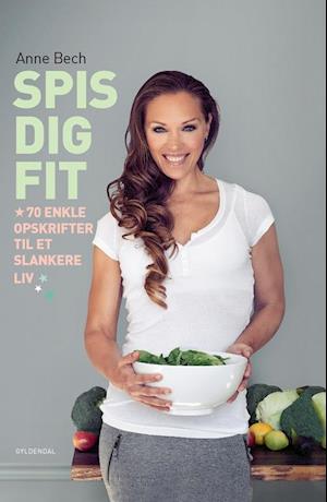 'Spis dig FIT' - Brugt bog - Anne Bech