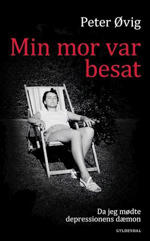 'Min mor var besat' - Brugt bog - Peter Øvig Knudsen