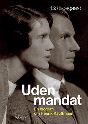 'Uden mandat' - Brugt bog - Bo Lidegaard