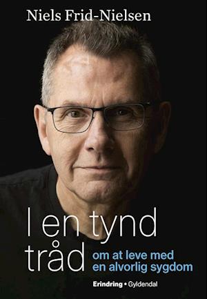 'I en tynd tråd' - Brugt bog - Niels Frid-Nielsen