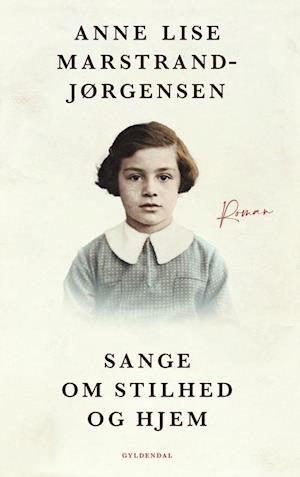 'Sange om stilhed og hjem' - Brugt bog - Anne Lise Marstrand-Jørgensen