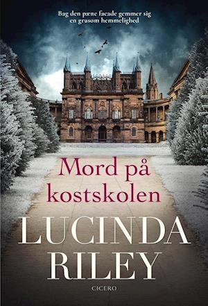 'Mord på kostskolen' - Brugt bog - Lucinda Riley