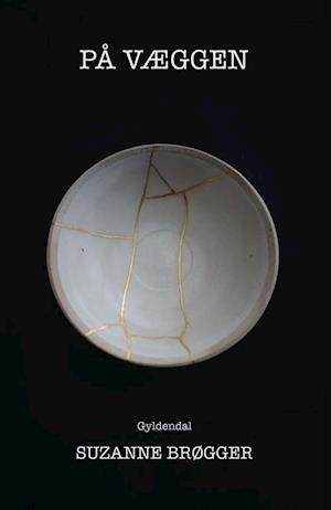 'På væggen' - Brugt bog - Suzanne Brøgger