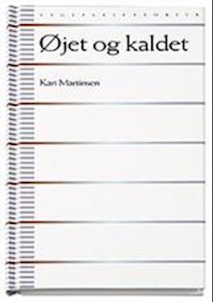'Øjet og kaldet' - Brugt bog - Kari Martinsen