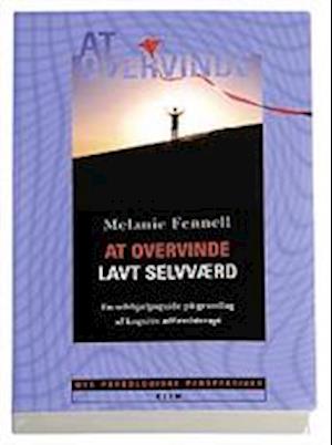 'At overvinde lavt selvværd' - Brugt bog - Melanie Fennell