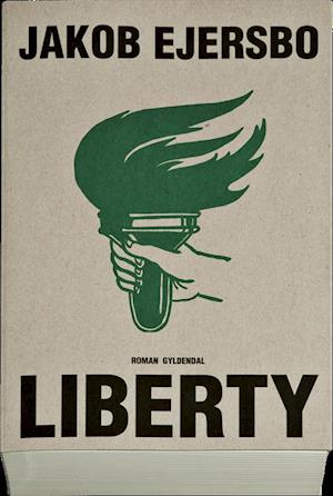 'Liberty' - Brugt bog - Jakob Ejersbo