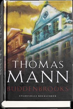 'Buddenbrooks' - Brugt bog - Thomas Mann