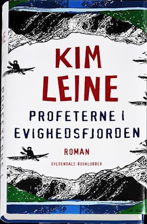 'Profeterne i Evighedsfjorden' - Brugt bog - Kim Leine