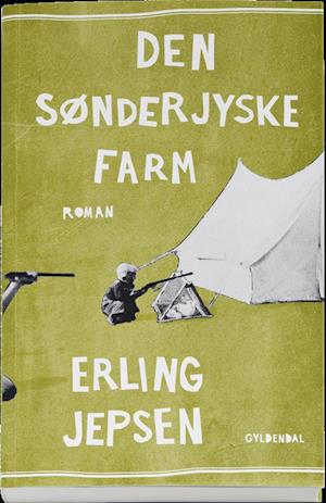 'Den sønderjyske farm' - Brugt bog - Erling Jepsen