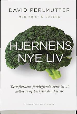 'Hjernens nye liv' - Brugt bog - David Perlmutter