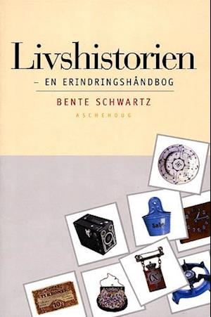 'Livshistorien' - Brugt bog - Bente Schwartz