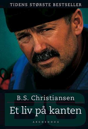 'Et liv på kanten' - Brugt bog - B. S. Christiansen