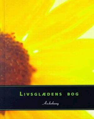 'Livsglædens bog' - Brugt bog - Christine Holm