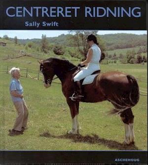 'Centreret ridning' - Brugt bog - Sally Swift
