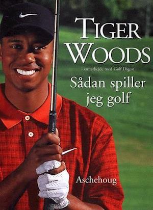 'Sådan spiller jeg golf' - Brugt bog - Tiger Woods