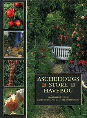 'Aschehougs store havebog' - Brugt bog - Karin Berglund