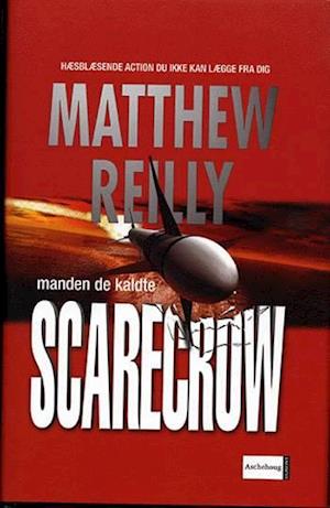 'Manden de kaldte Scarecrow' - Brugt bog - Matthew Reilly