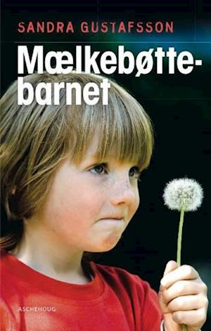 'Mælkebøttebarnet' - Brugt bog - Sandra Gustafsson