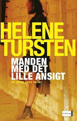 'Manden med det lille ansigt' - Brugt bog - Helene Tursten