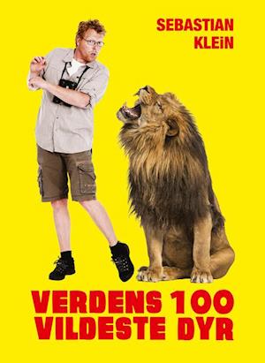 'Verdens 100 vildeste dyr' - Brugt bog - Sebastian Klein