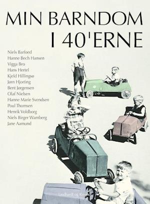 'Min barndom i 40'erne' - Brugt bog - Diverse forfattere