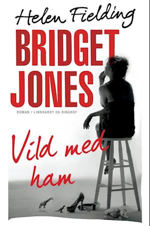 'Bridget Jones - vild med ham' - Brugt bog - Helen Fielding
