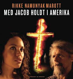 'Med Jacob Holdt i Amerika' - Brugt bog - Rikke Namunyak Marott