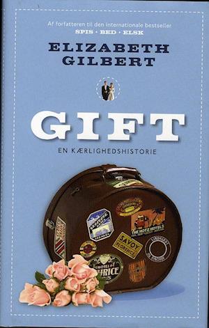 'Gift' - Brugt bog - Elizabeth Gilbert