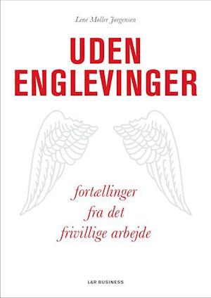 'Uden englevinger' - Brugt bog - Lene Møller Jørgensen