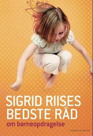 'Sigrid Riises bedste råd om børneopdragelse' - Brugt bog - Sigrid Riise