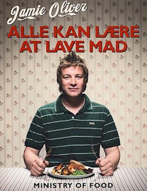 'Alle kan lære at lave mad' - Brugt bog - Jamie Oliver