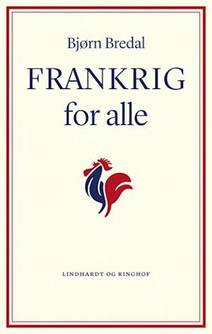 'Frankrig for alle' - Brugt bog - Bjørn Bredal