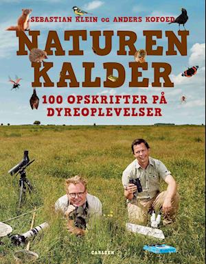 'Naturen kalder' - Brugt bog - Anders Kofoed og Sebastian Klein