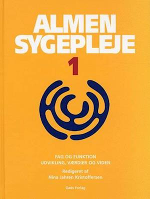'Almen sygepleje Fag og funktion - udvikling, værdier og viden' - Brugt bog - Nina Jahren Kristoffersen